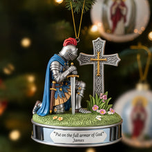 Load image into Gallery viewer, &quot;Put on the full armor of God&quot; - Kneeing Knight Ornament - Personalized Christian Gift for Friends, Family, and Loved Ones Ornament PopCulturePrints
