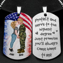 Load image into Gallery viewer, Personalized Military Couple Dog Tag - Always Come Home to Me
