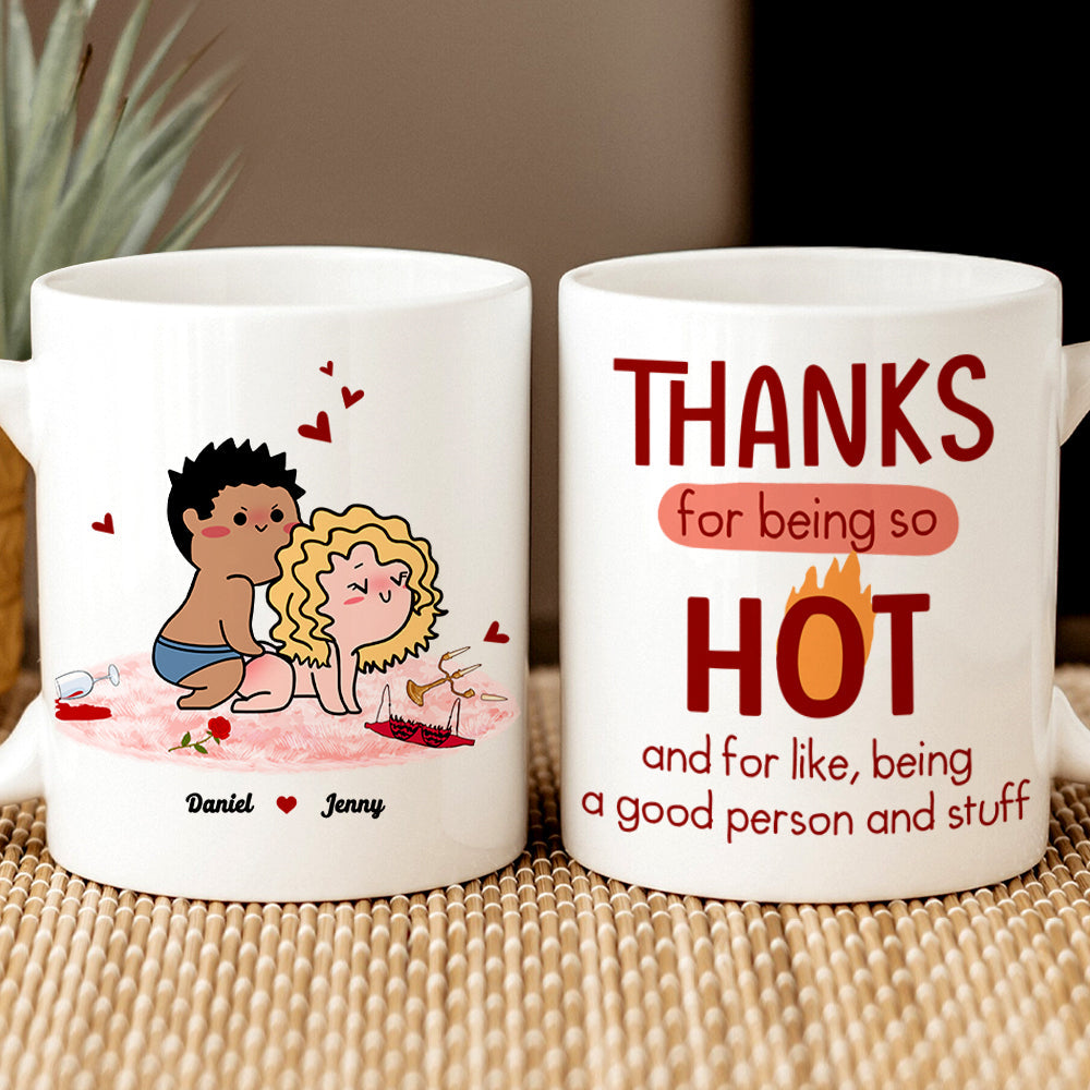 Personalized Naughty Couple Coffee Mug - Thanks For Being So Hot Coffee Mug PopCulturePrints