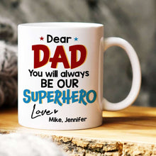 Load image into Gallery viewer, Superhero Dad Personalized Mug - Custom Father’s Day Gift Coffee Mug PopCulturePrints
