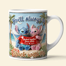 Load image into Gallery viewer, You'll Always Be Stuck with Me - Personalized Mug for Couples Coffee Mug PopCulturePrints
