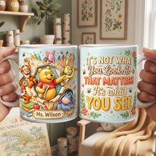 Load image into Gallery viewer, It's Not What You Look At That Matters - Personalized Teacher Coffee Mug
