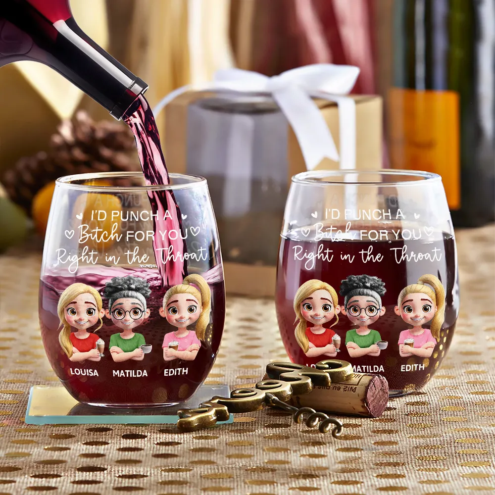 I’d Punch a B*tch for You - Right in the Throat Personalized Stemless Wine Glass Wine Glass PopCulturePrints