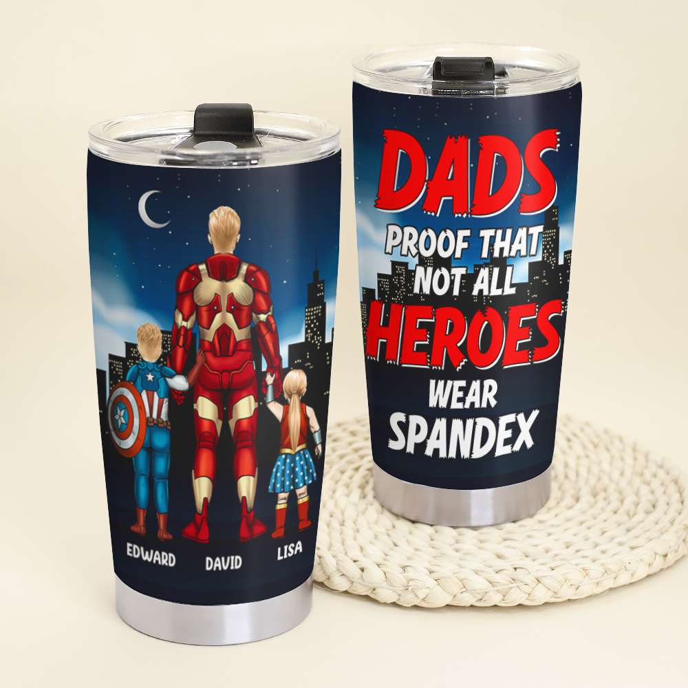 Personalized Hero Dad Tumbler - Not All Heroes Wear Spandex