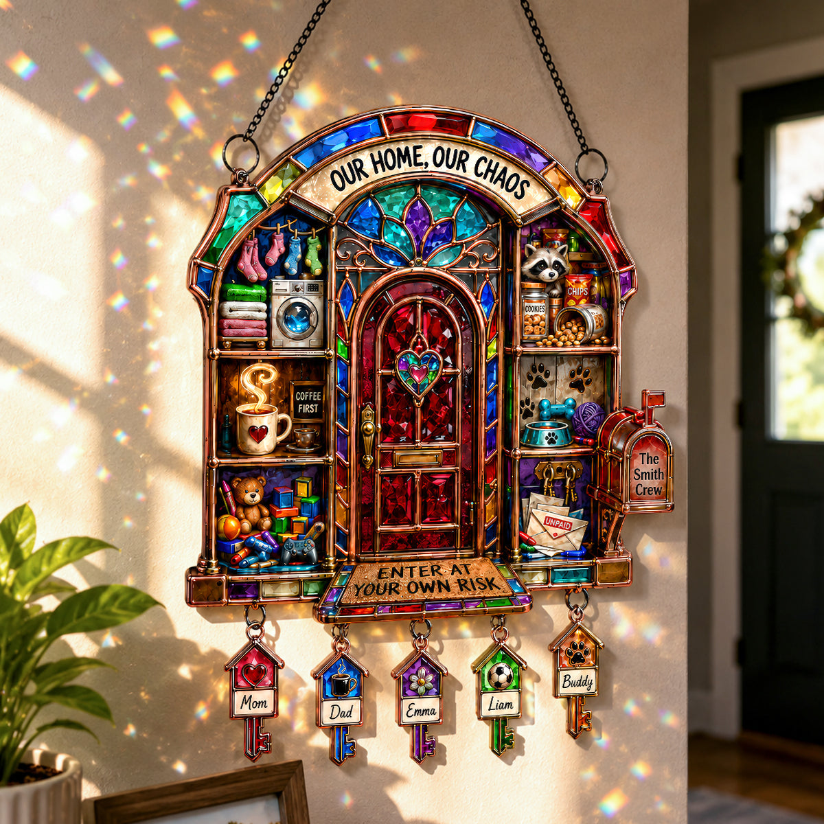 "Our Home, Our Chaos" - Custom Door Light Suncatcher Ornament - Personalized Gifts for Family & Friends