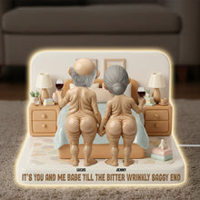 Load image into Gallery viewer, “It’s You and Me Babe Till the Bitter Wrinkly Saggy End” - Personalized Funny Old Couple Light Box - Unique Gift for Couples, Anniversaries, and Special Occasions Light Box PopCulturePrints
