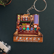 Load image into Gallery viewer, Personalized Friends Keychain - Custom Gifts for Movie Lovers Keychains PopCulturePrints
