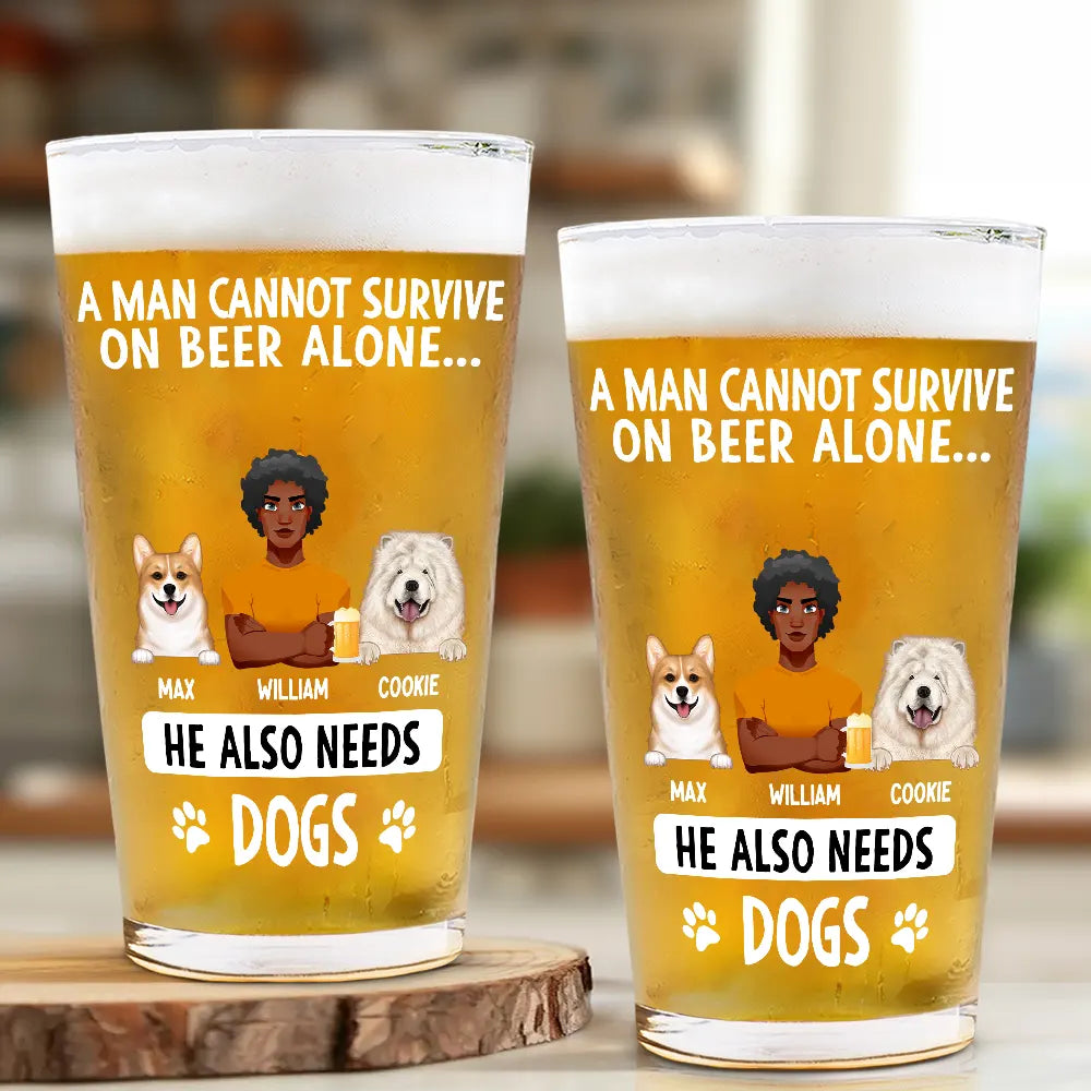 A Man Can't Survive On Beer Alone - Personalized Beer Glass - Perfect Gift for Dad, Grandpa, and Beer Lovers Beer Glass PopCulturePrints