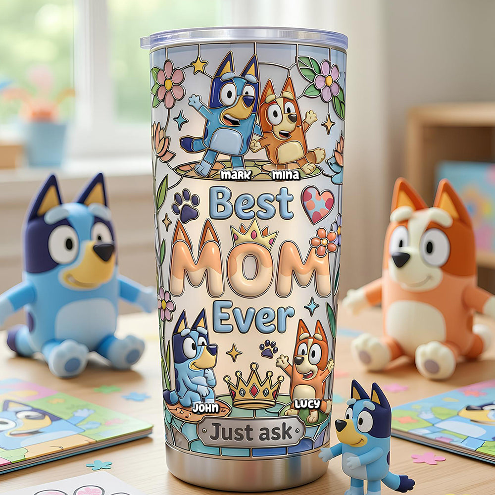 Best Mom Ever Tumbler - Personalized Gift for Moms, Grandmas & More Tumbler Cup PopCulturePrints
