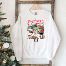 Load image into Gallery viewer, Merry Christmas Shitter&#39;s Full Movie Fan Sweatshirt
