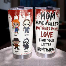 Load image into Gallery viewer, “Have a Killer Mother&#39;s Day!” - Personalized Tumbler for Mom, Perfect Gift for Horror Fans! Tumbler Cup PopCulturePrints
