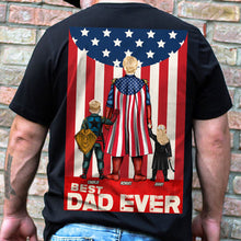 Load image into Gallery viewer, &quot;Best Dad Ever&quot; - Personalized T-Shirt for Super Dads Shirts PopCulturePrints
