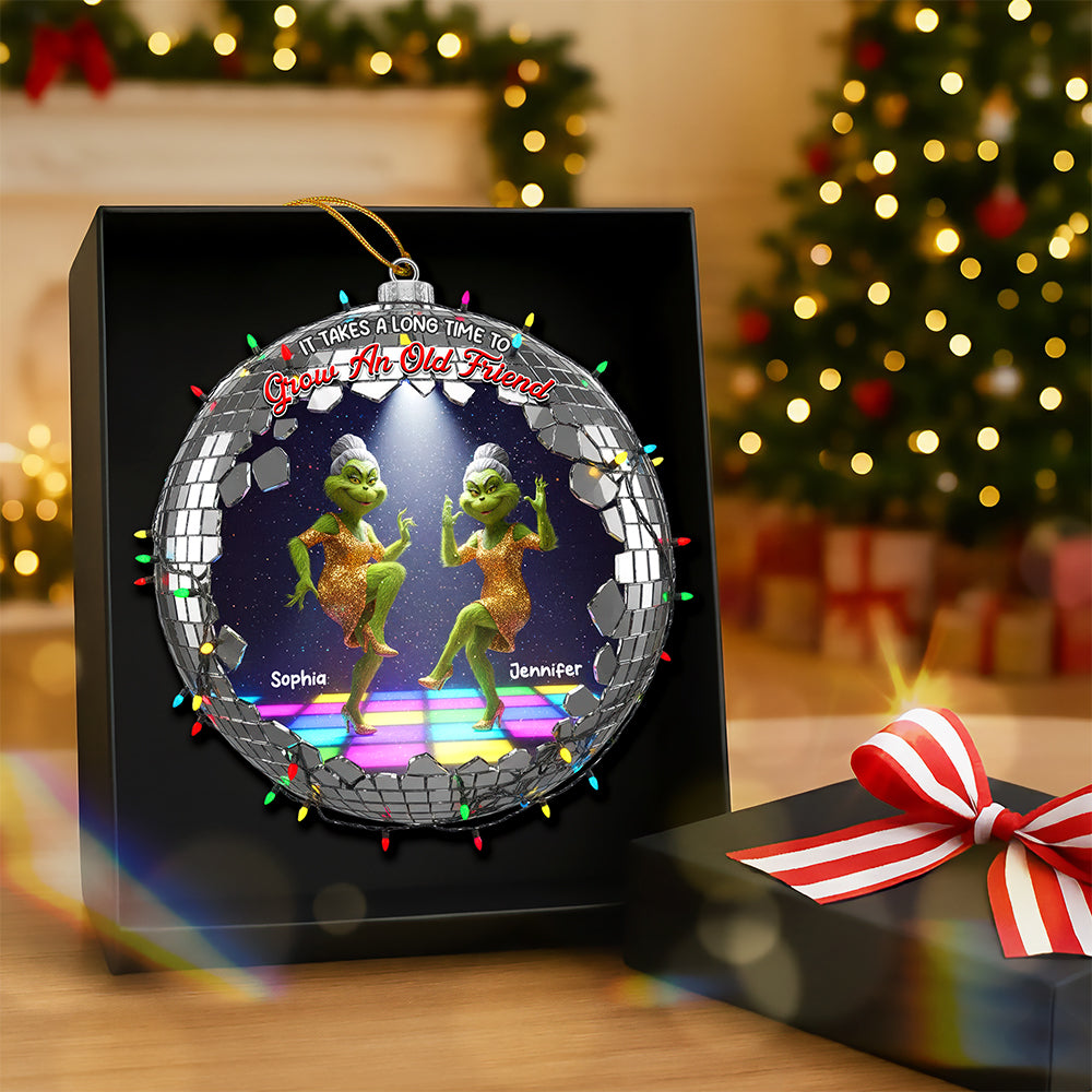 “It Takes a Long Time to Grow an Old Friend” - Green Monster Friends Acrylic Ornament - Personalized Gift for Besties Ornament PopCulturePrints