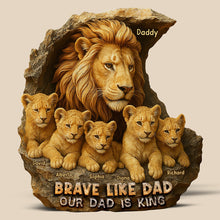 Load image into Gallery viewer, Brave Like Dad - Personalized Lion Plaque for Dad Shaped Plaques PopCulturePrints
