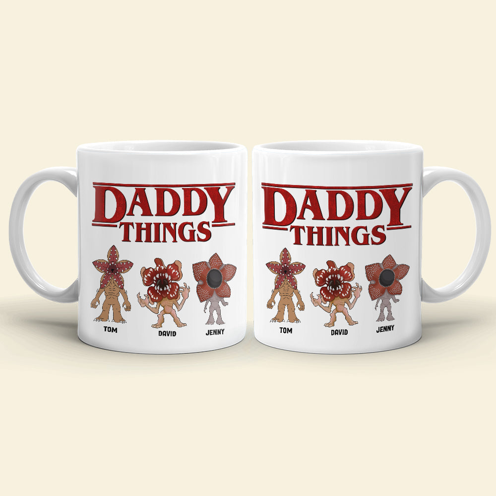 Custom 'Daddy Things' Monster Mug - Personalized Name Design Coffee Mug PopCulturePrints