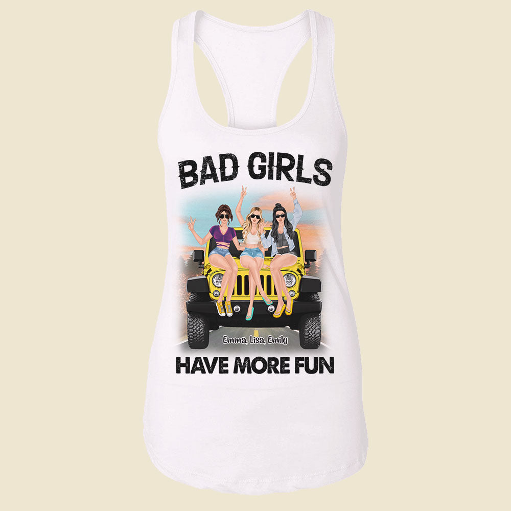 Bad Girls Have More Fun Personalized Tank Top