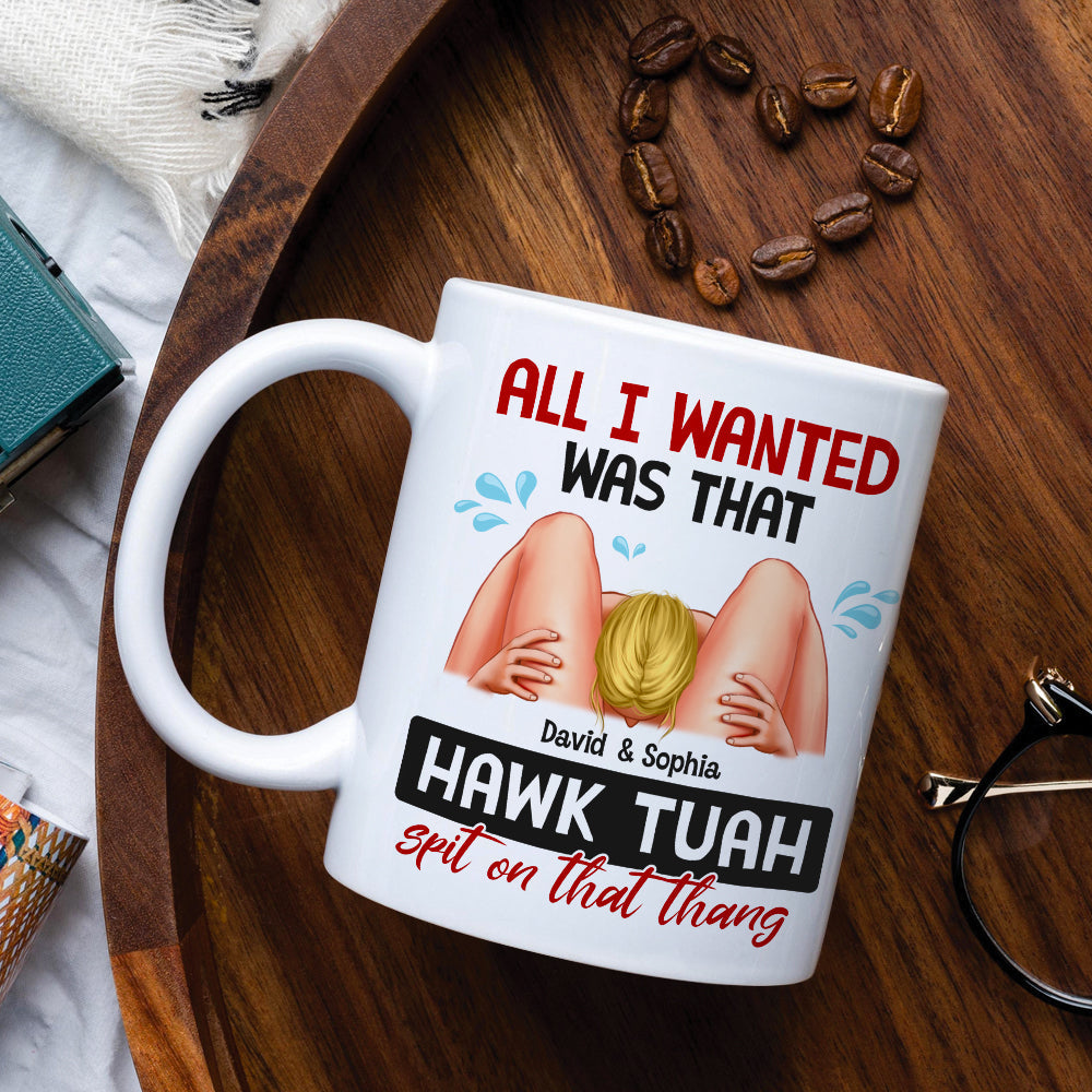 Personalized Naughty Couple White Mug - Hawk Tuah Spit Humorous Gift