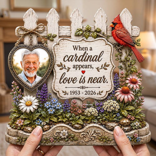 When a Cardinal Appears, Love is Near - Custom Photo Memorial Acrylic Plaque Shaped Plaques PopCulturePrints