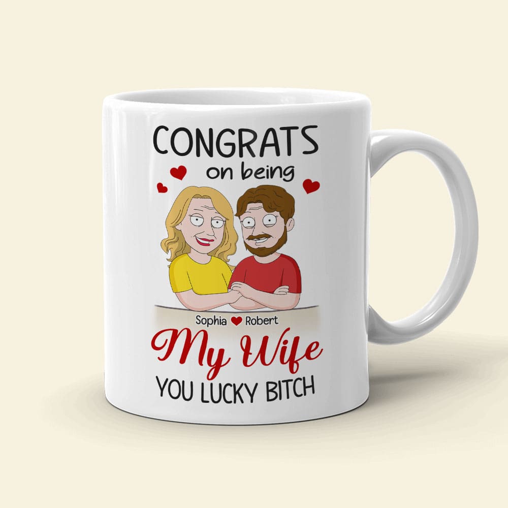 Custom Couple Mug - Congrats on Being My Wife | Valentine's Day Gifts Coffee Mug PopCulturePrints