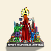 Load image into Gallery viewer, &quot;Mom, You&#39;re Our Superhero!&quot; - Personalized Avengers Themed Plaque - Gift for Mom, Grandma &amp; All Heroic Mothers Shaped Plaques PopCulturePrints
