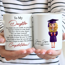 Load image into Gallery viewer, You Believed You Could So You Did - Personalized Mug for Your Daughter Mug PopCulturePrints
