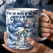 Load image into Gallery viewer, Of All the Butts in the World, Yours is My Favorite - Personalized Skeleton Naughty Coffee Mug
