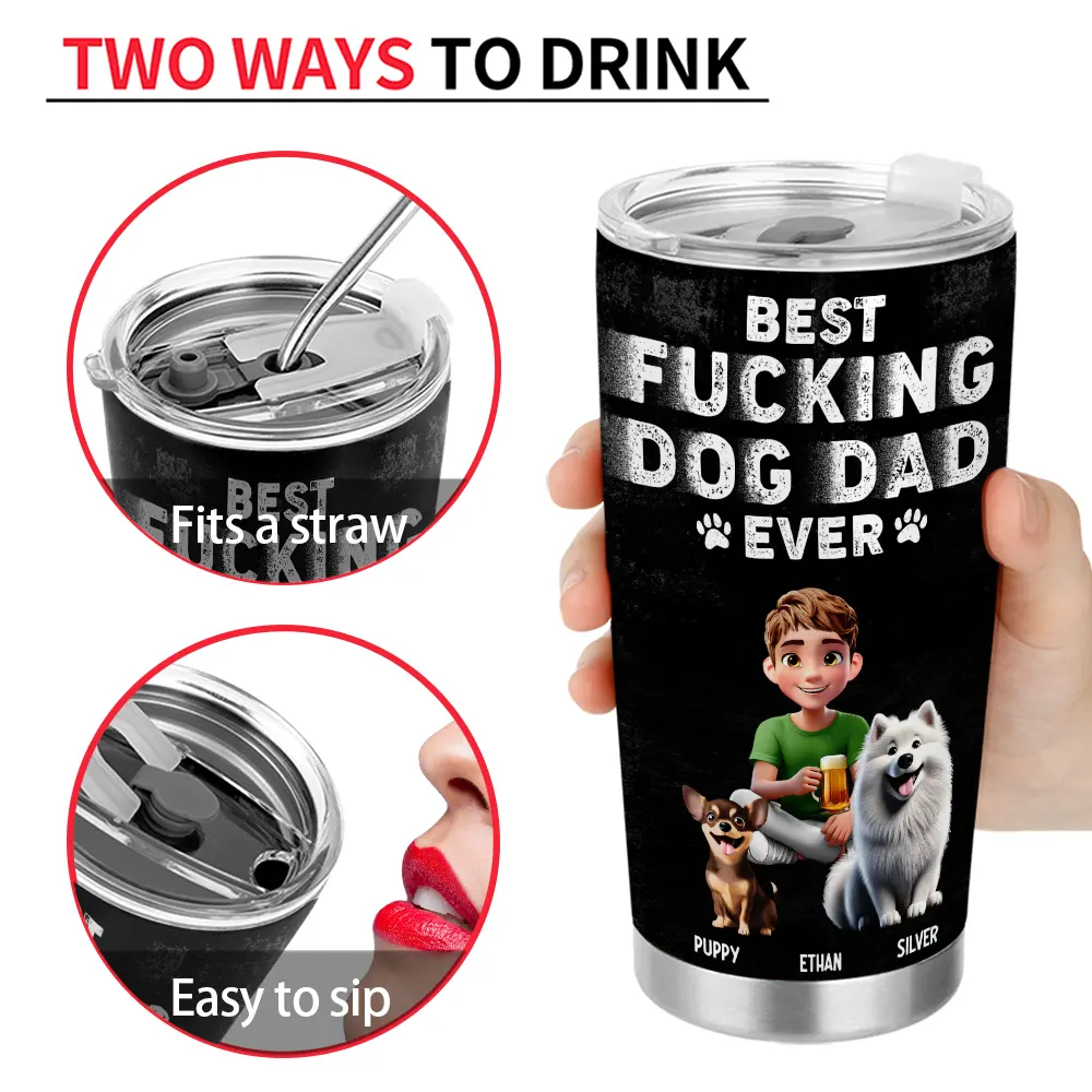 Best F*cking Dog Dad Ever - Personalized Tumbler for Dog Lovers Tumbler PopCulturePrints