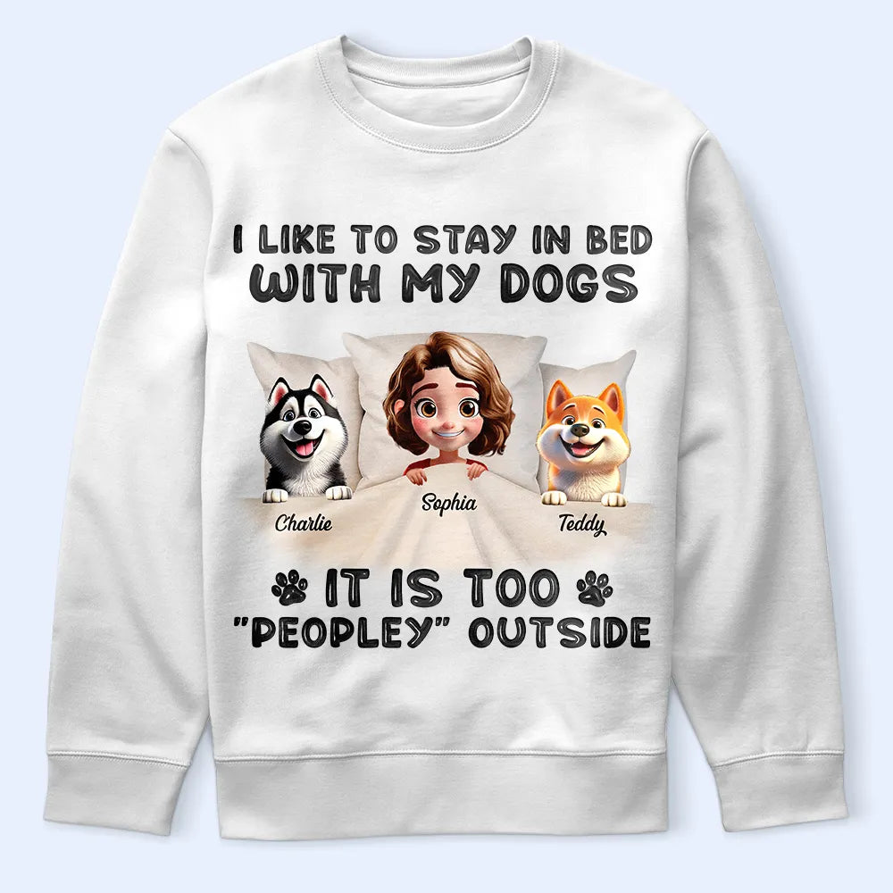 It's Too Peopley Outside - Personalized T-Shirt for Dog Lovers T-shirt PopCulturePrints