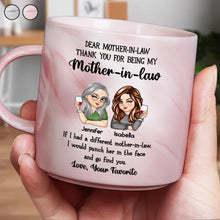 Load image into Gallery viewer, Dear Mother-in-Law, I Would Punch Her In The Face - Personalized Marble Mug Marble Mug PopCulturePrints

