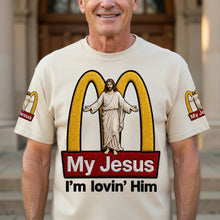 Load image into Gallery viewer, My Jesus, I'm Lovin' Him - Personalized Christian Shirt
