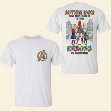 Load image into Gallery viewer, &quot;Heroes I&#39;m Raising&quot; - Personalized Autism Mom Shirt - Custom Gifts for Moms and Grandmas Shirts PopCulturePrints
