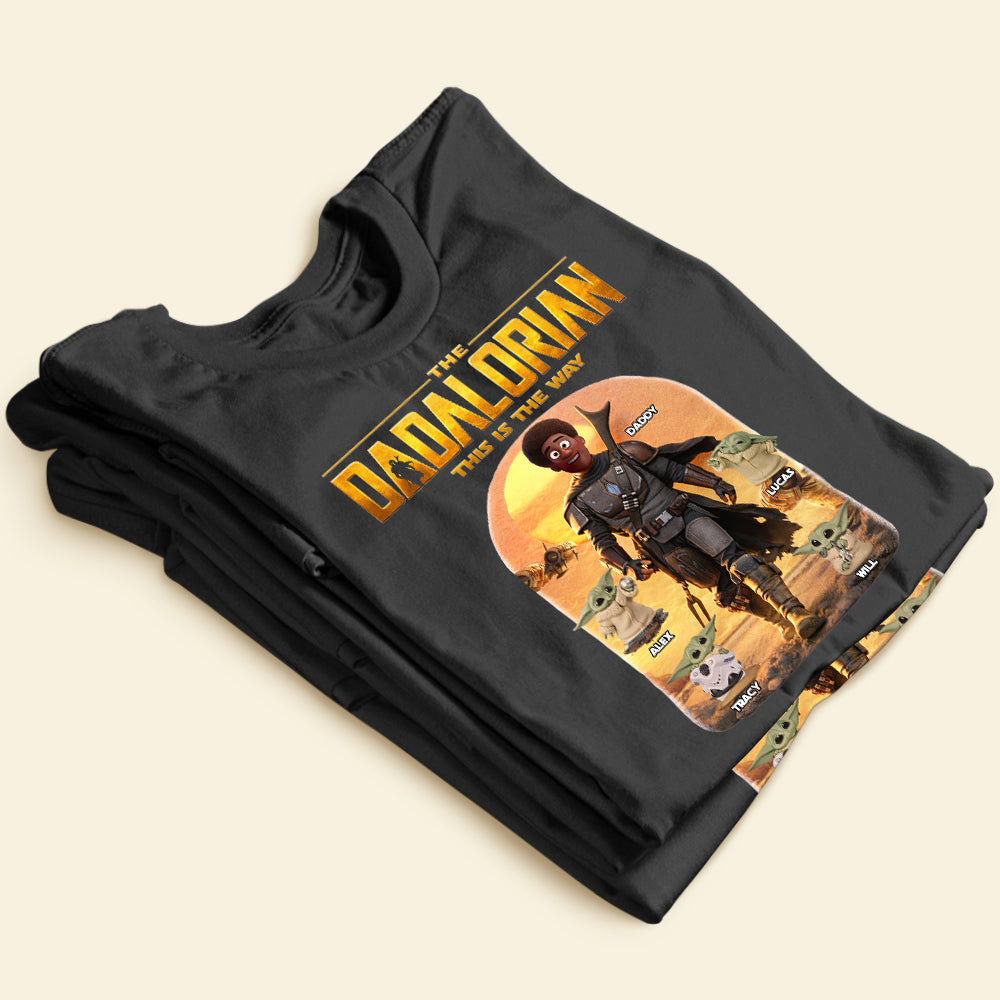 The Dadalorian: This Is The Way - Personalized Custom Warrior Dad Shirt for Father's Day Gifts & More Shirts PopCulturePrints