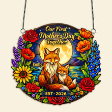 Load image into Gallery viewer, Our First Mother’s Day Together - Personalized Fox Suncatcher for Mom &amp; Grandma Ornament PopCulturePrints
