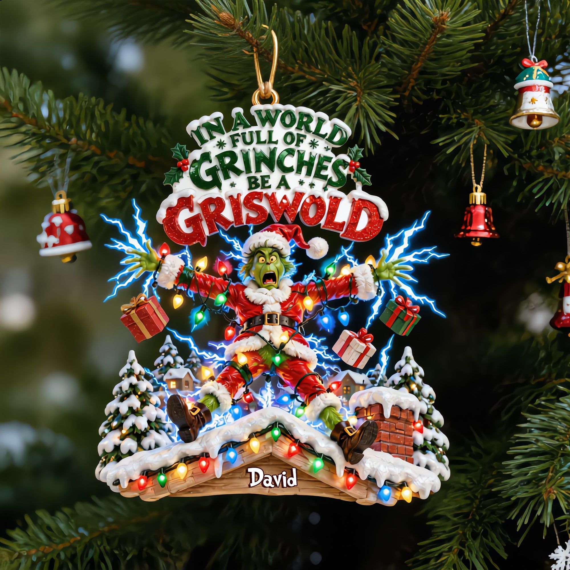 “In a World Full of Grinches, Be a Griswold” - Personalized Electric Shock Christmas Ornament - Funny Gift for Movie Lovers