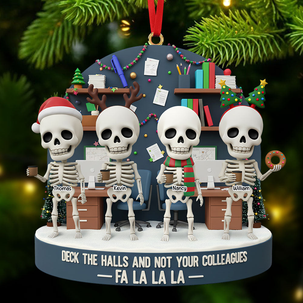 Deck the Halls, Not Your Colleagues - Skeleton Coworker Christmas Ornament | Personalized Gift for Team Members Ornament PopCulturePrints