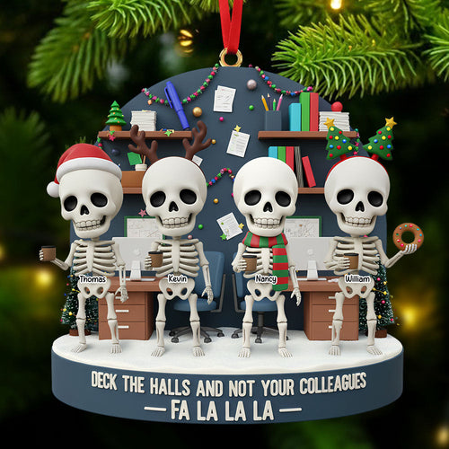 Deck the Halls, Not Your Colleagues - Skeleton Coworker Christmas Ornament | Personalized Gift for Team Members Ornament PopCulturePrints