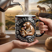 Load image into Gallery viewer, Feral Moms Social Club - Personalized Magic Mug for Loving Moms Coffee Mug PopCulturePrints
