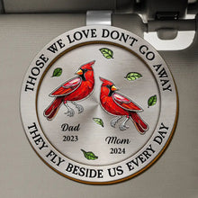 Load image into Gallery viewer, Those We Love Don't Go Away - Personalized Custom Shaped Car Visor Clip for Loved Ones Car Visor Clip PopCulturePrints
