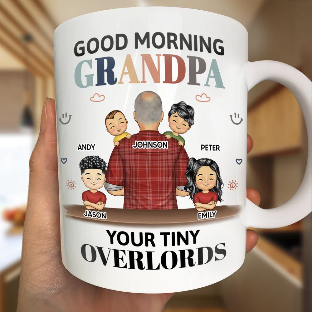 Good Morning Your Tiny Overlord - Personalized Mug for Grandpa Mug PopCulturePrints