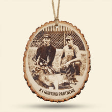 Load image into Gallery viewer, #1 Hunting Partners - Custom Photo Engraved Wood Ornament, Perfect Personalized Gift for Hunting Lovers Ornament PopCulturePrints
