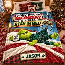 Load image into Gallery viewer, Adulting on Monday is a Trap - Stay In Bed Blanket - Personalized Gift for Everyone
