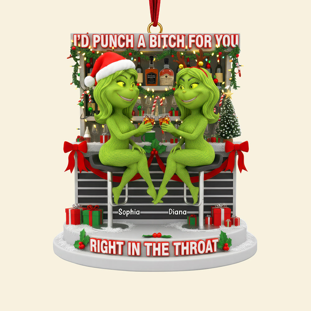 I'd Punch a Bitch for You - Personalized Bestie Ornament Ornament PopCulturePrints