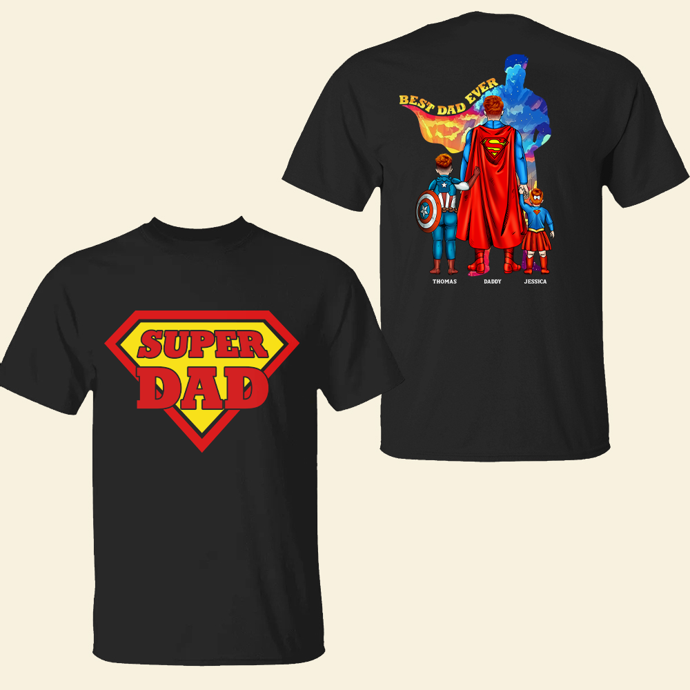 “Best Dad Ever” - Super Dad Shirt - Personalized Gift for Dad & Grandpa Shirts PopCulturePrints