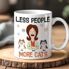 Load image into Gallery viewer, Less People, More Cats - Personalized Cat Mom Coffee Mug Coffee Mug PopCulturePrints
