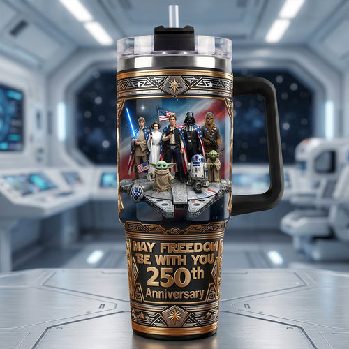 “May Freedom Be With You” - 250th Anniversary Tumbler With Handle - Personalized Gift for Fans of Pop Culture Tumbler Cup PopCulturePrints