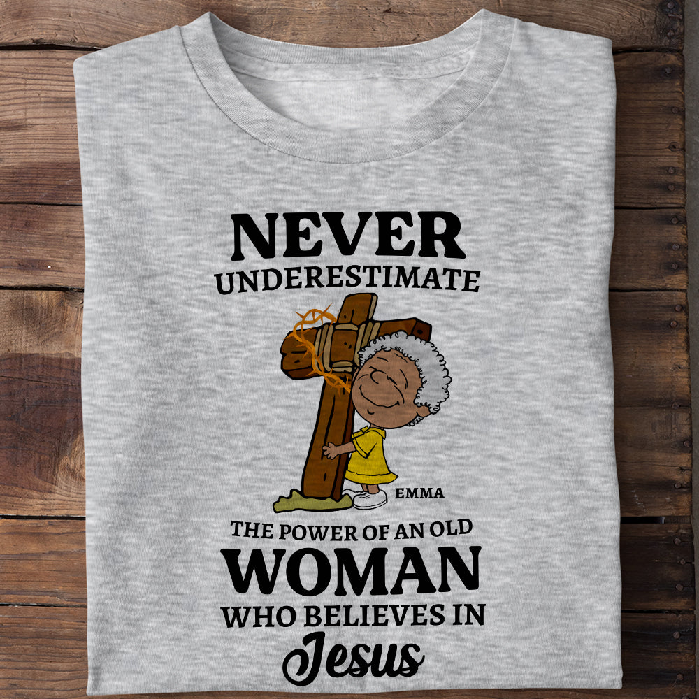 Personalized Christian Sweatshirt - Never Underestimate the Power of a Woman Who Believes in Jesus Shirts PopCulturePrints