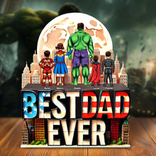 Load image into Gallery viewer, “Best Dad Ever” - Personalized Superhero Plaque for Dads Shaped Plaques PopCulturePrints
