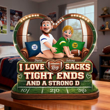 Load image into Gallery viewer, I Love Big Sacks - Sporty Couple Acrylic Plaque - Personalized Gift For Sporty Couples Shaped Plaques PopCulturePrints
