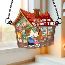 Load image into Gallery viewer, Personalized Christmas Acrylic Ornament for Couples - You and Me, We Got This
