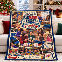Load image into Gallery viewer, "The Best Theory Was Friendship All Along" - Personalized Science &amp; Sitcom Blanket for TV Show Lovers Blanket PopCulturePrints
